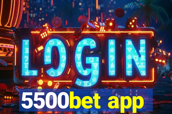 5500bet app